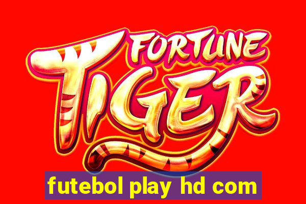 futebol play hd com